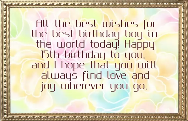 15Th Birthday Wishes For Nephew 15Th Birthday Wishes For Nephew