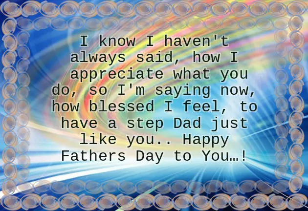 Fathers Day Message To My Stepfather Fathers Day Message To My Stepfather