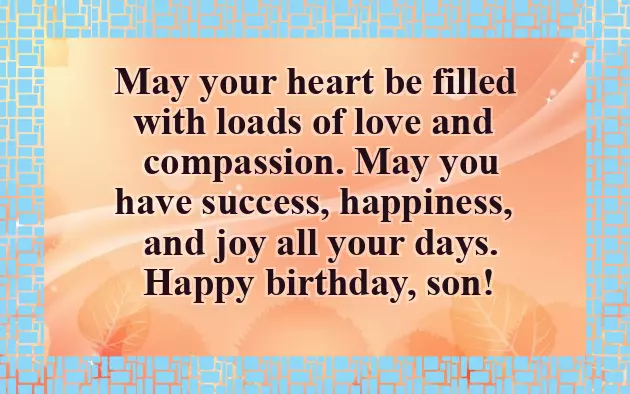 Best Happy Birthday Wishes To My Son Best Happy Birthday Wishes To My Son