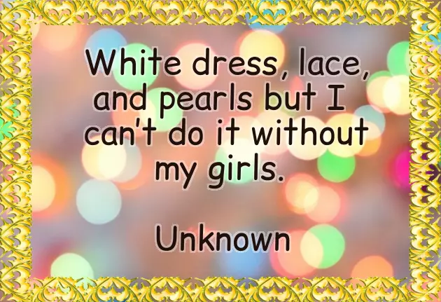 Bridesmaid Proposal Quotes Bridesmaid Proposal Quotes