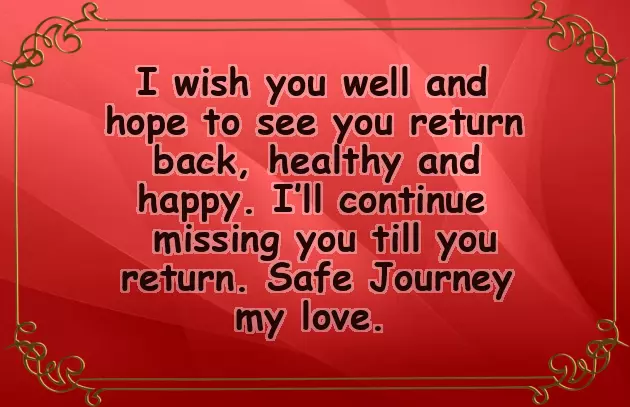 Safe Journey My Love Safe Journey My Love