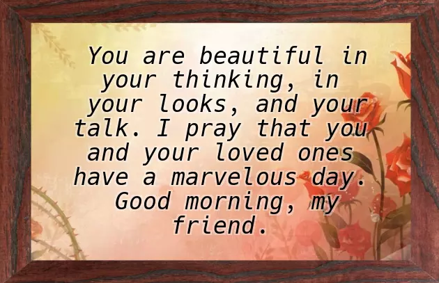 Good Morning Message To My Friend To Make Her Happy Good Morning Message To My Friend To Make Her Happy