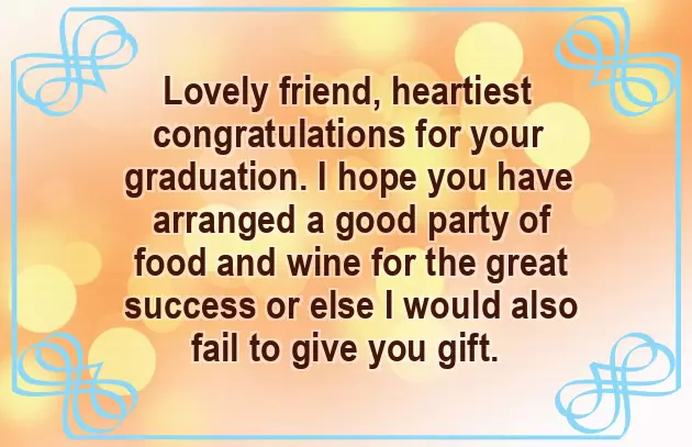 Wishes For Graduation For Friend