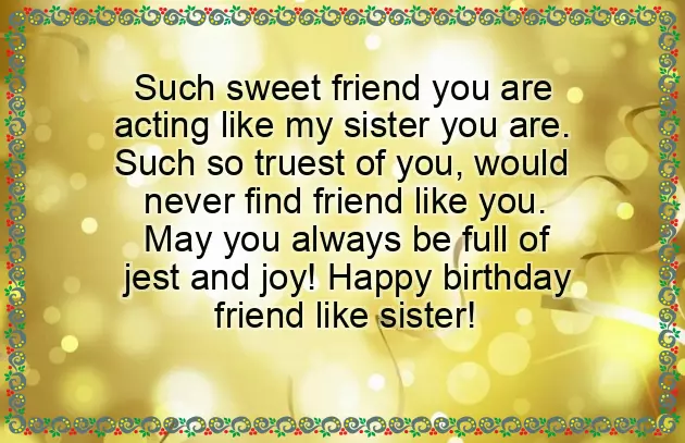 Birthday Wishes To A Best Friend And Sister Birthday Wishes To A Best Friend And Sister