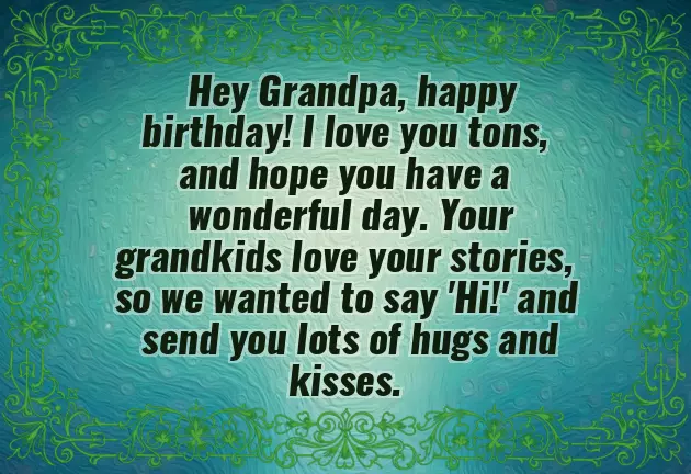 Birthday Greetings For Grandpa Birthday Greetings For Grandpa