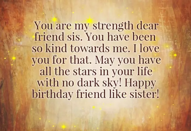 Happy Birthday Wishes For Sister And Friend