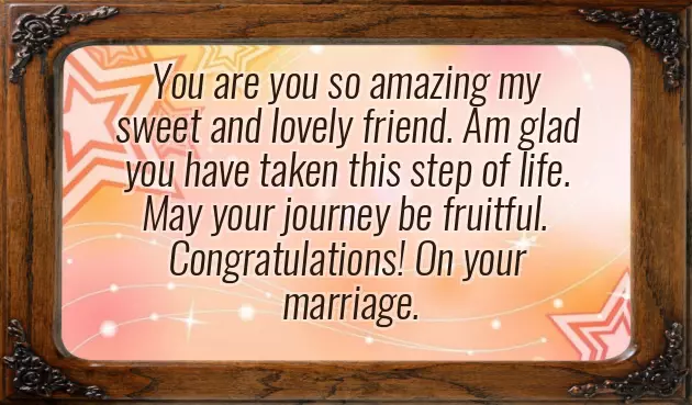 Best Marriage Wishes For Best Friend