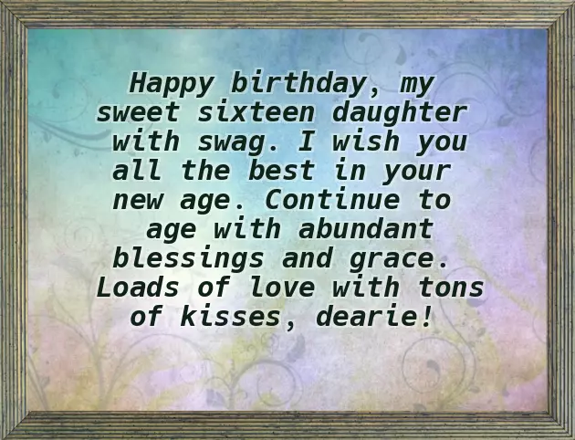 16Th Birthday Wishes For Daughter 16Th Birthday Wishes For Daughter