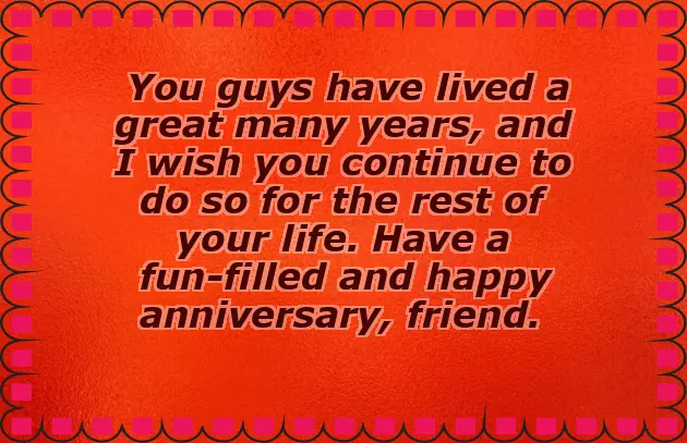 My Friend Wedding Anniversary Wishes My Friend Wedding Anniversary Wishes
