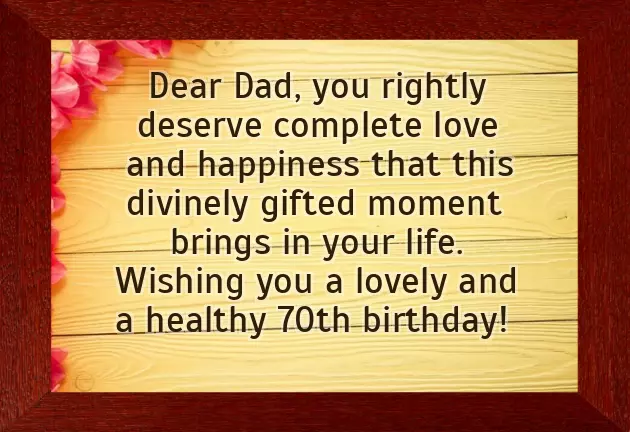 70Th Birthday Wishes To Dad