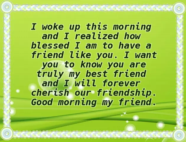 Good Morning Greetings To My Friend Good Morning Greetings To My Friend