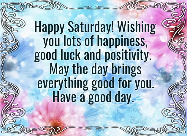 Good Morning Beautiful Saturday Good Morning Beautiful Saturday