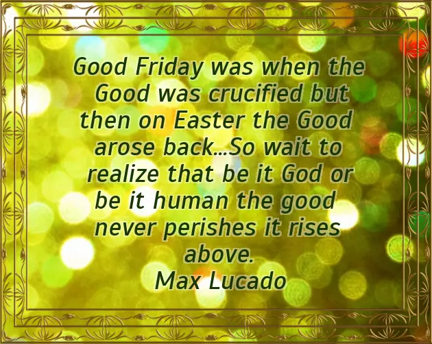 Easter Good Friday Message Easter Good Friday Message