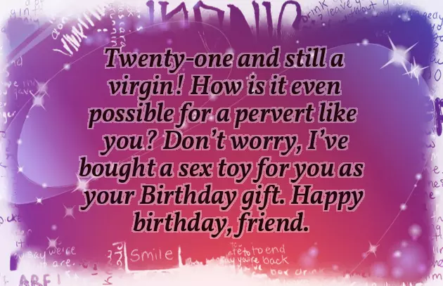 Savage Birthday Wishes For Friend Savage Birthday Wishes For Friend