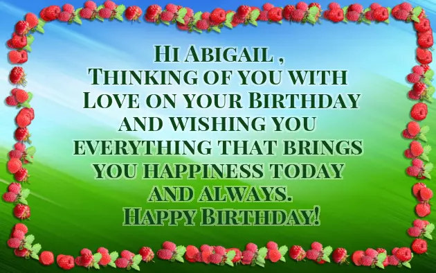 Happy Birthday To Abigail Happy Birthday To Abigail