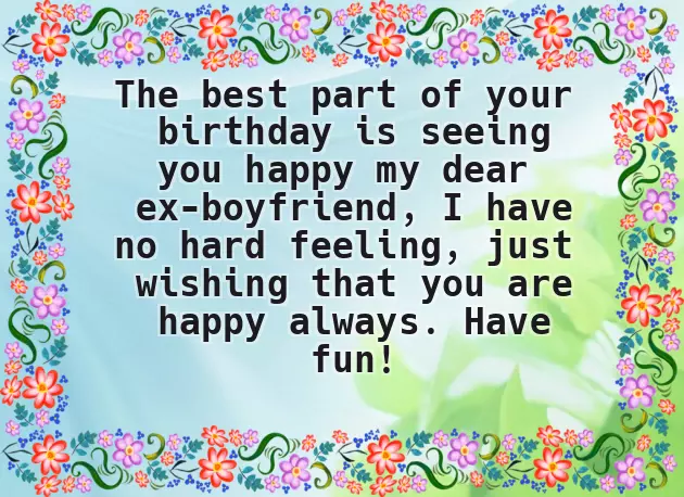 Happy Birthday My Ex Boyfriend Happy Birthday My Ex Boyfriend