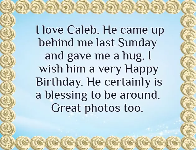 Happy Birthday To Caleb