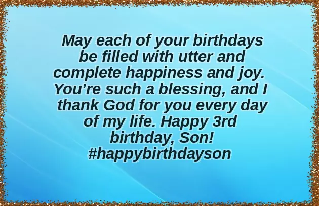 3 Years Birthday Wishes To My Son 3 Years Birthday Wishes To My Son