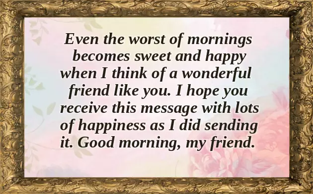 Good Morning Message For A Friend You Just Met