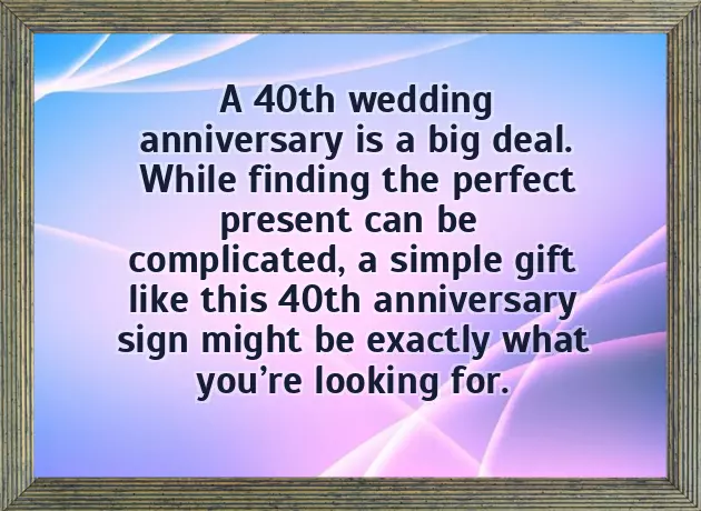 40Th Wedding Anniversary Ideas