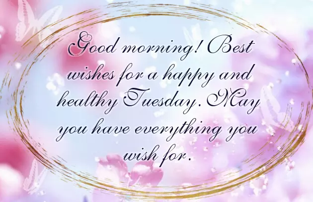Tuesday Good Morning Wish Tuesday Good Morning Wish