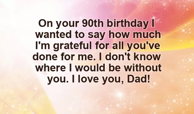 Birthday Wishes For 90 Year Old Man