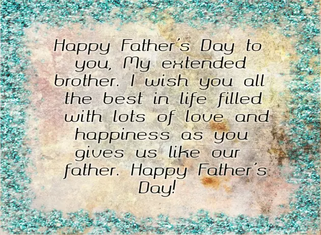 Fathers Day Message For Brother