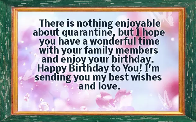 Quarantine Birthday Quotes Quarantine Birthday Quotes