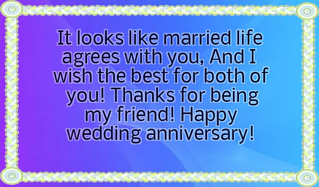 Wedding Anniversary Wishes For Best Friend Wedding Anniversary Wishes For Best Friend