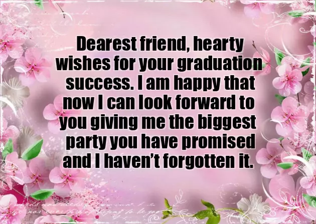 Wishes For Graduation For Friend
