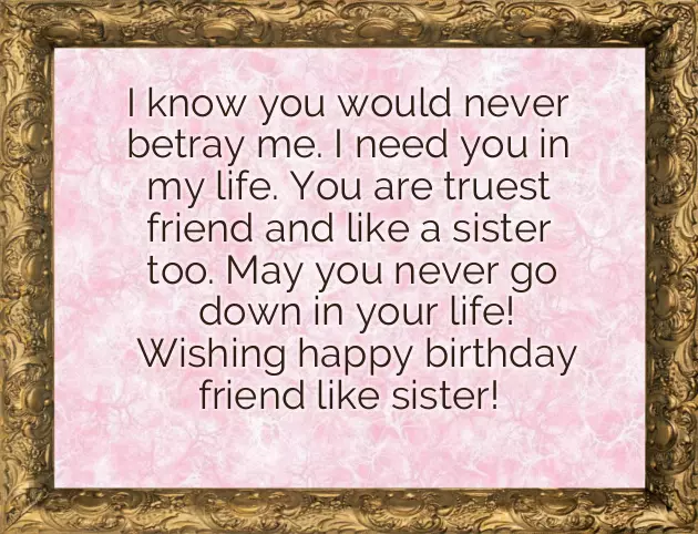 Birthday Wishes To A Friend Turn Sister Birthday Wishes To A Friend Turn Sister