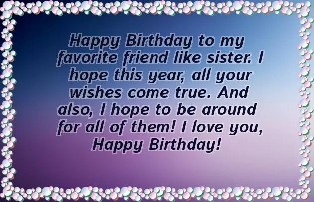 Birthday Wishes For Best Friend Like A Sister