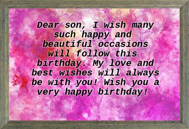 Birthday Quotes For Your Son