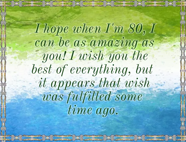 Birthday Wish For 80 Year Old Woman