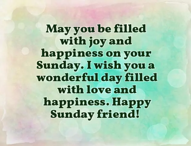Sunday Well Wishes Sunday Well Wishes
