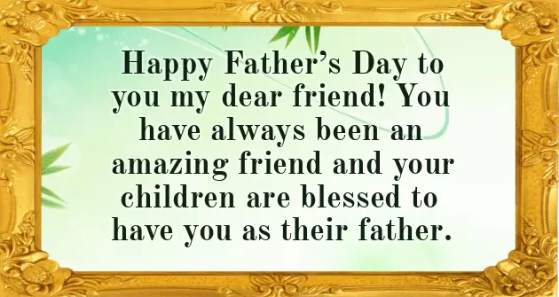 Wishing Happy Fathers Day To A Friend Wishing Happy Fathers Day To A Friend