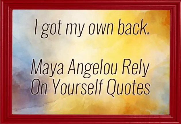 Self Independent Quotes Self Independent Quotes