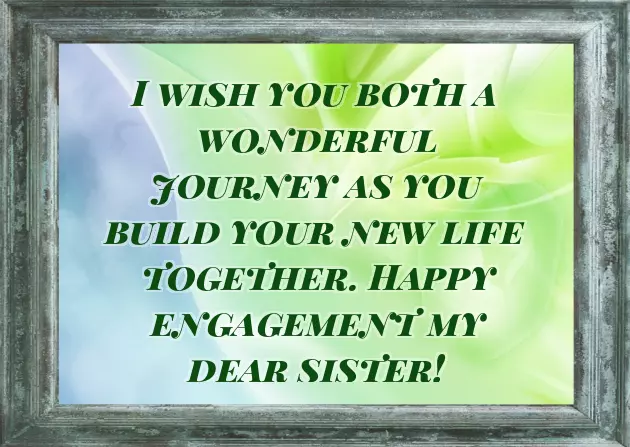 Sister Engagement Wishes Quotes Sister Engagement Wishes Quotes
