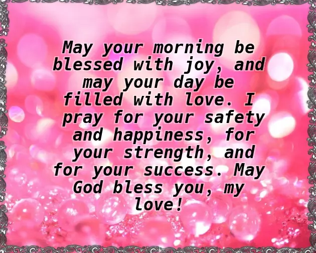 Morning Greetings For My Boyfriend