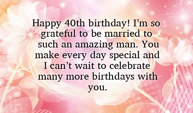 Wishes 40Th Birthday Wishes 40Th Birthday