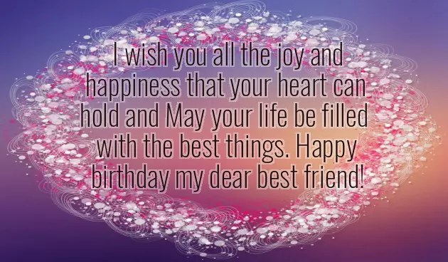 Happy Birthday Message To Your Best Friend