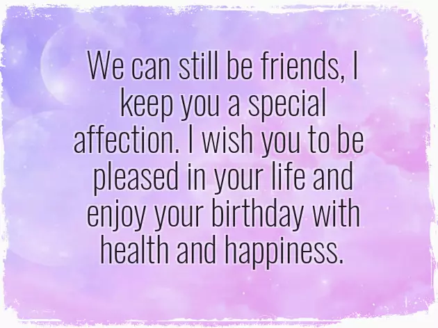 Birthday Wishes For Boyfriend After Breakup