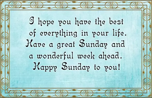 Sunday Well Wishes Sunday Well Wishes