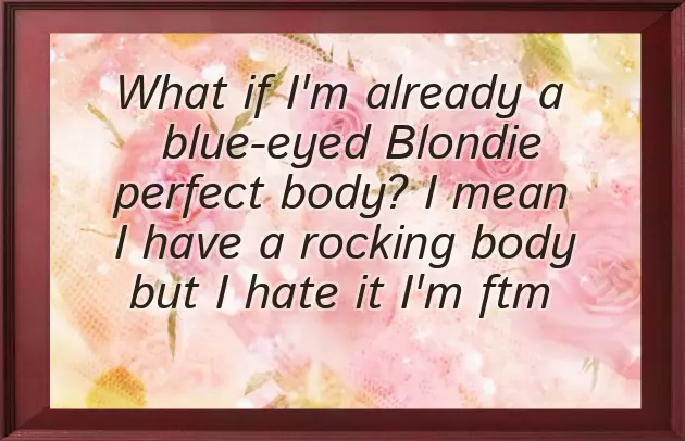 Wish I Was Like You Blue Eyed Blondie