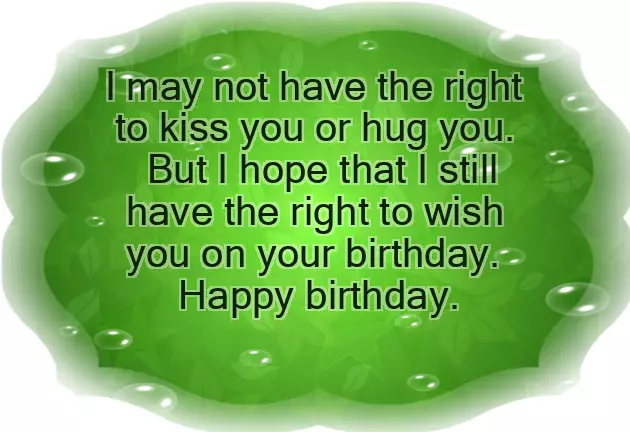 Birthday Greetings For An Ex Boyfriend Birthday Greetings For An Ex Boyfriend