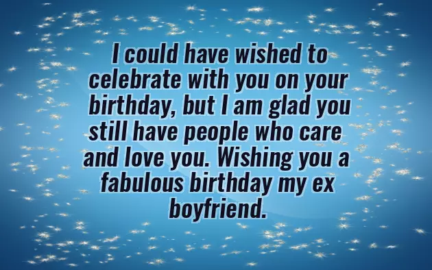 Best Birthday Wishes For Ex Boyfriend Best Birthday Wishes For Ex Boyfriend