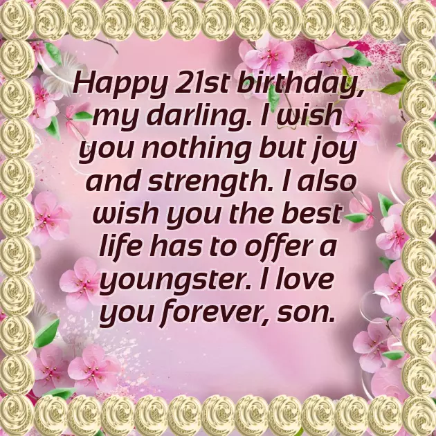 Wishing My Son Happy 21St Birthday Wishing My Son Happy 21St Birthday