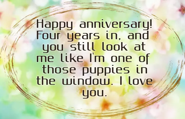 4 Year Anniversary 4 Year Anniversary