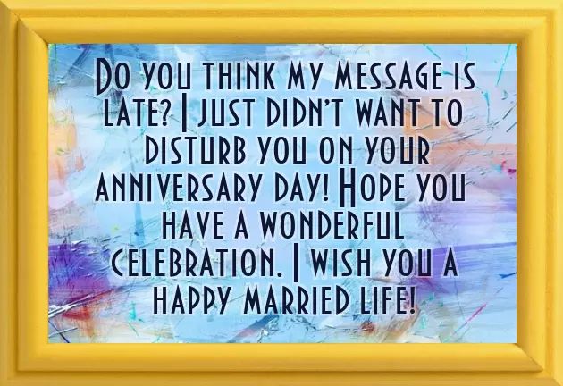 Belated Happy Married Life Wishes
