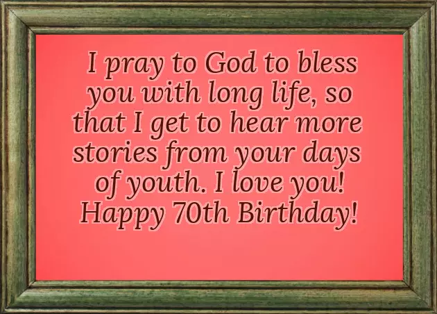 Wishes For 70Th Birthday Wishes For 70Th Birthday